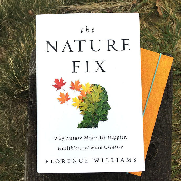 The Nature Fix by Florence Williams